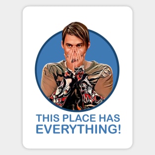 Stefon - this place has everything Magnet